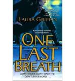 Laura Griffin One Last Breath 