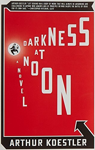Arthur Koestler/Darkness at Noon