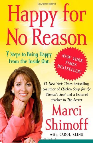Marci Shimoff/Happy for No Reason@ 7 Steps to Being Happy from the Inside Out