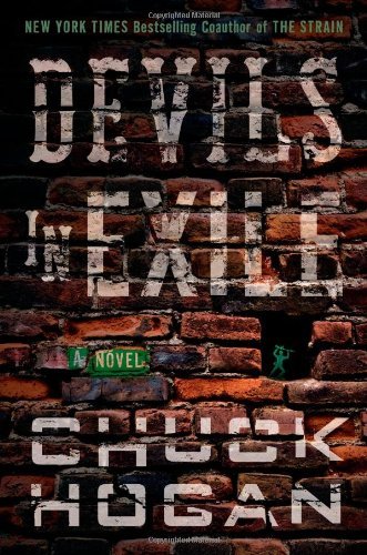 Chuck Hogan/Devils in Exile