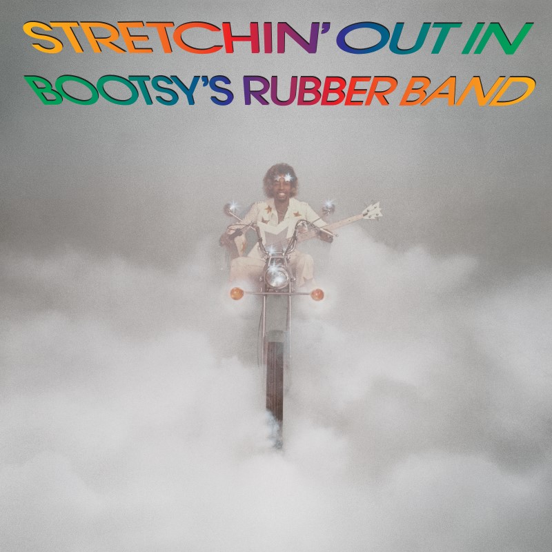 Bootsy's Rubber Band/Stretchin' Out In Bootsy's Rub (Rhino Reserve)