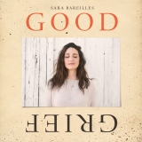 Sara Bareilles/Good Grief