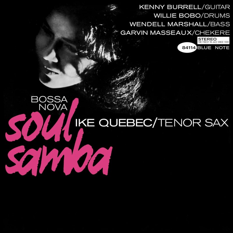 Ike Quebec/Bossa Nova Soul Samba@Blue Note Tone Poet Vinyl Edition@180g