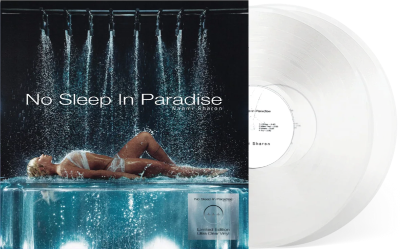 Naomi Sharon/No Sleep In Paradise (Ultra Clear Vinyl)@2LP