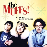 The Muffs/Live At Fort Apache