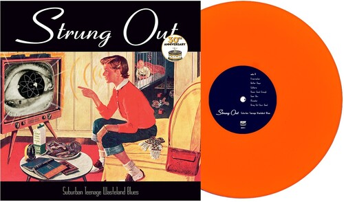 Strung Out/Suburban Teenage Wasteland Blues (Neon Orange Vinyl)