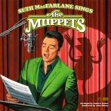 Seth MacFarlane/Seth MacFarlane Sings the Muppets