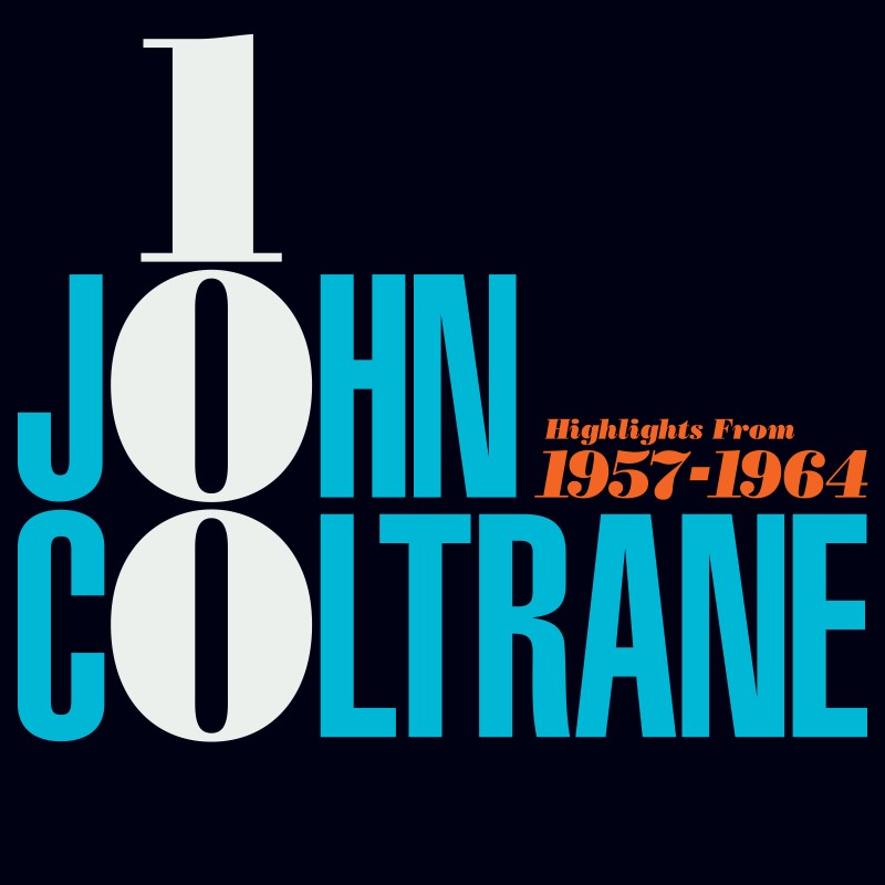 John Coltrane/John Coltrane 100 - Highlights From 1957-1964