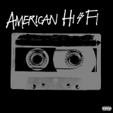 American Hi-Fi/American Hi-Fi