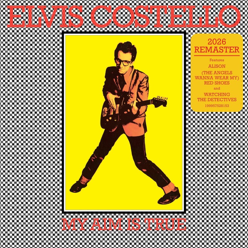 Elvis Costello | My Aim Is True (2026 Remaster)