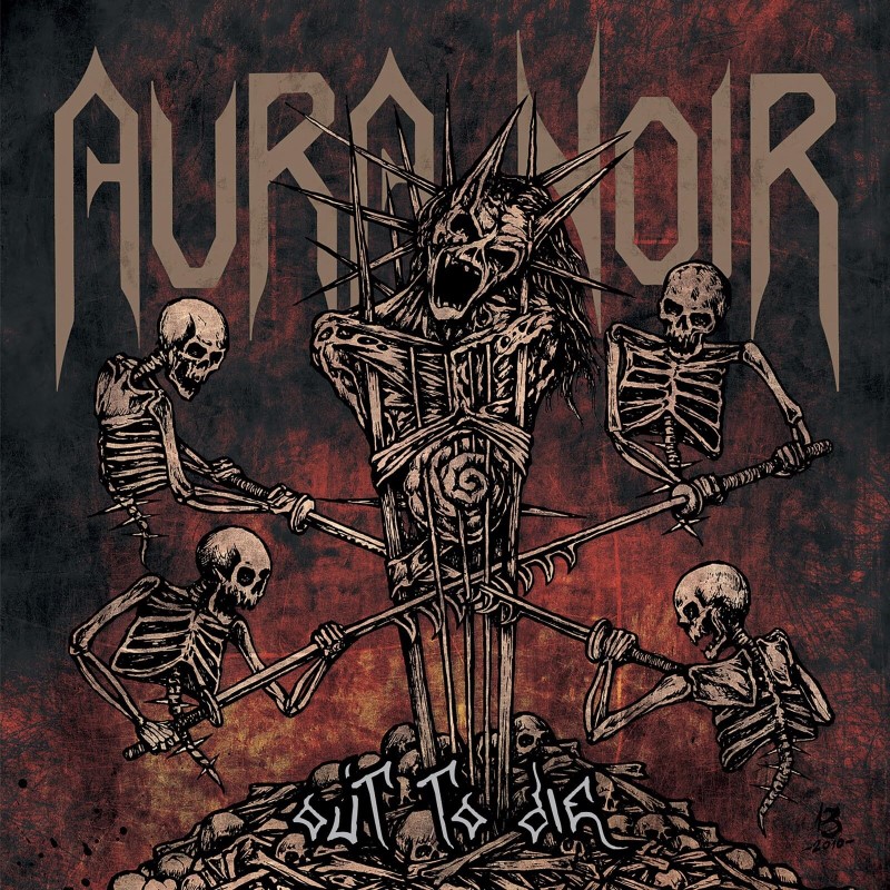 Aura Noir/Out To Die