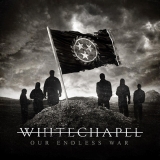 Whitechapel/Our Endless War (2026 Reissue)@CD