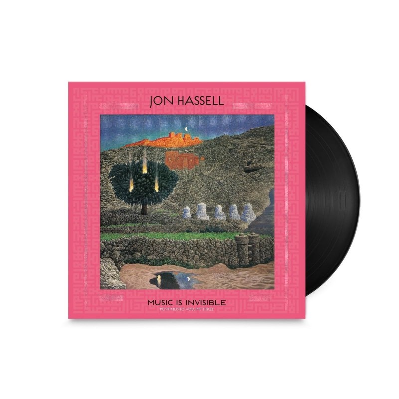 Jon Hassell/Music Is Invisible (Pentimento Volume Three)