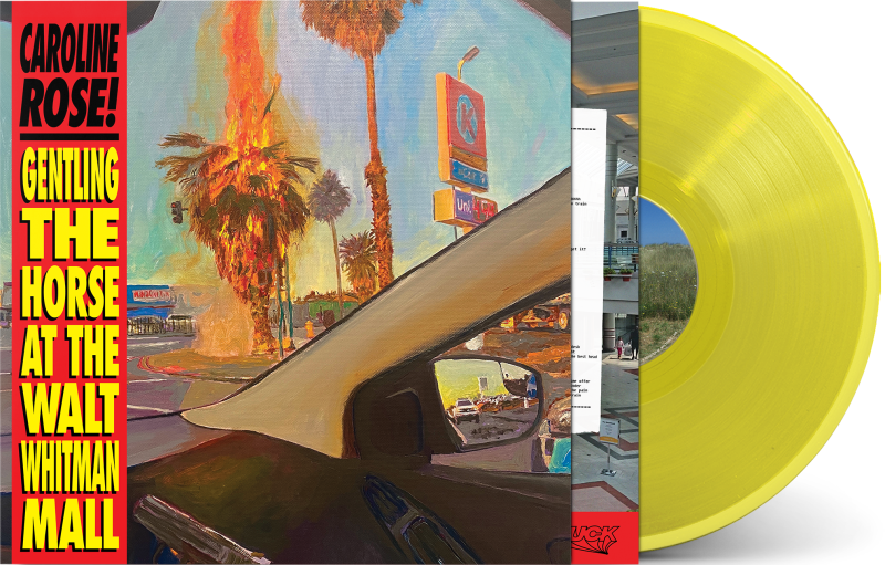 Caroline Rose/Gentling the Horse at the Walt Whitman Mall (POTATO CHIP YELLOW VINYL)@Indie Exclusive@140g