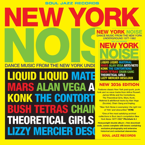 Soul Jazz Records presents/New York Noise - Dance Music From The New York Underground 1978-82@2LP w/ Download Card