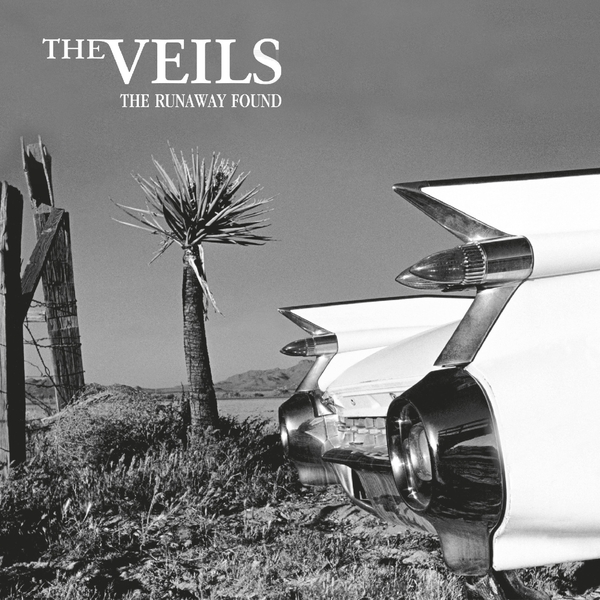 The Veils/The Runaway Found