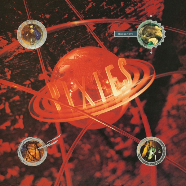 Pixies/Bossanova (Remastered)
