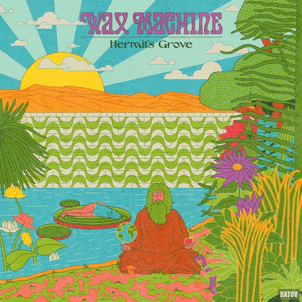 Wax Machine/Hermit's Grove
