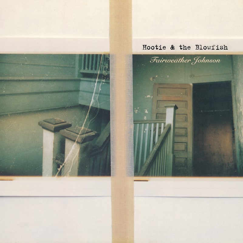 Hootie & The Blowfish/Fairweather Johnson
