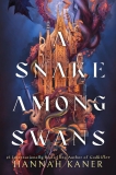 Hannah Kaner/A Snake Among Swans
