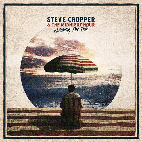 Steve Cropper & The Midnight H/Watching The Tide@Amped Exclusive