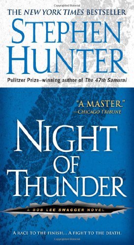 Stephen Hunter/Night of Thunder