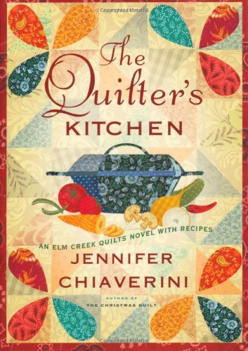 Jennifer Chiaverini/The Quilter's Kitchen