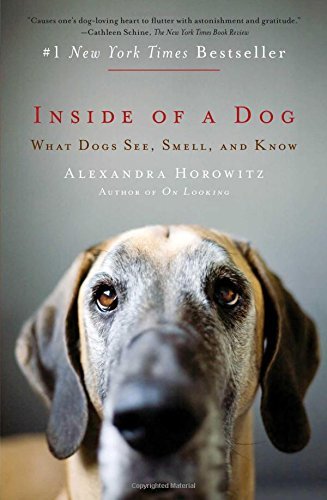 Alexandra Horowitz/Inside of a Dog
