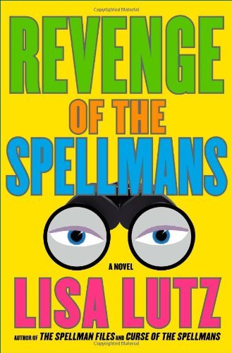 Lisa Lutz/Revenge Of The Spellmans