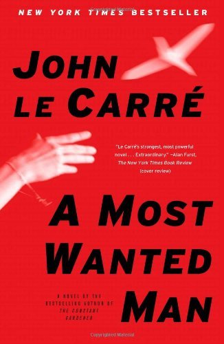 John Le Carre/A Most Wanted Man