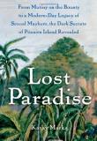Kathy Marks Lost Paradise From Mutiny On The Bounty To A Modern Day Legacy 