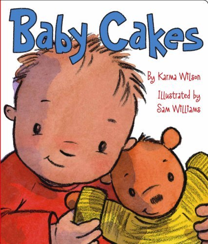 Karma Wilson/Baby Cakes