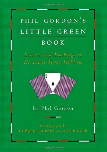 Phil Gordon/Phil Gordon's Little Green Book@ Lessons and Teachings in No Limit Texas Hold'em