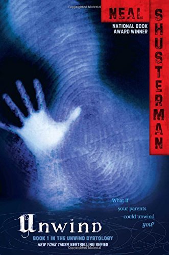 Neal Shusterman/Unwind