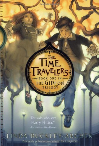 Linda Buckley-Archer/The Time Travelers@Reprint