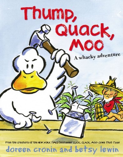 Cronin,Doreen/ Lewin,Betsy (ILT)/Thump, Quack, Moo