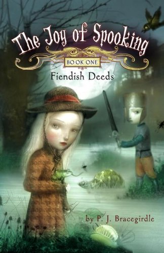 P. J. Bracegirdle/Fiendish Deeds