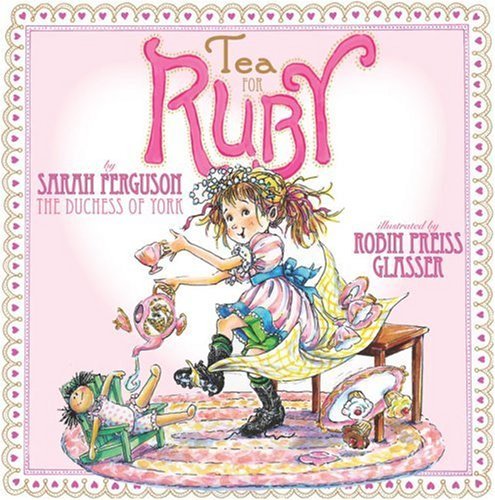 Sarah Ferguson/Tea for Ruby