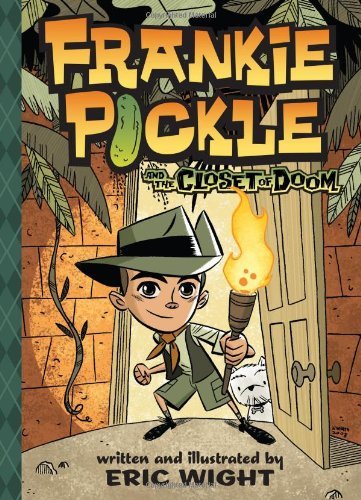 Eric Wight/Frankie Pickle and the Closet of Doom
