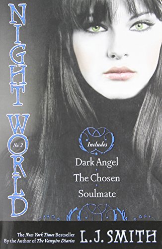 L. J. Smith/Dark Angel / the Chosen / Soulmate