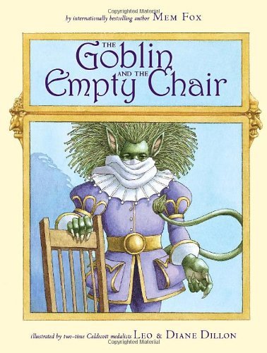 Mem Fox The Goblin And The Empty Chair 