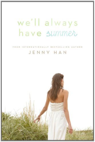 Jenny Han/We'Ll Always Have Summer
