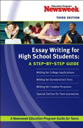 Kaplan Essay Writing For High School Students A Step By Step Guide 0003 Edition; 