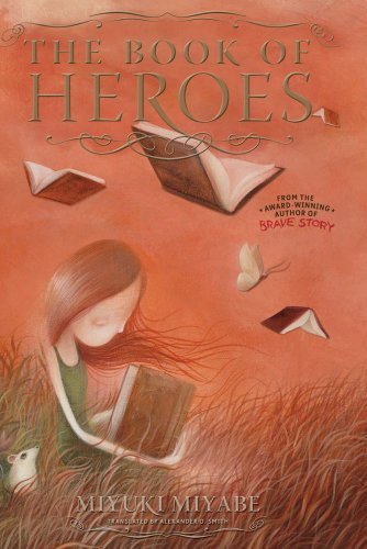 Miyuki Miyabe The Book Of Heroes 
