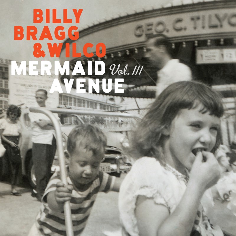 Billy Bragg & Wilco/Mermaid Avenue Vol. III@2LP 180g