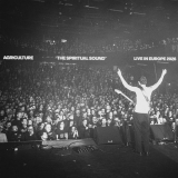Agriculture/Spiritual Sound Live In Europe 2026