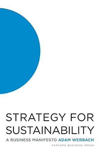 Adam Werbach/Strategy for Sustainability@ A Business Manifesto