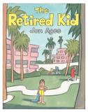 Jon Agee Retired Kid The 