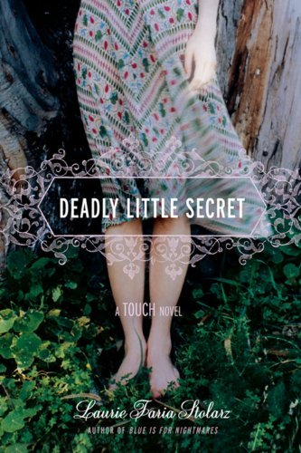 Laurie Faria Stolarz/Deadly Little Secret
