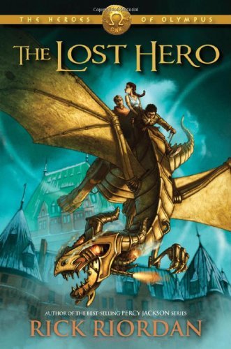 Rick Riordan/The Lost Hero@Heroes of Olympus Book One